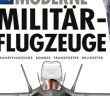 224 Seiten Kompendium dokumentiert Evolution moderner Militärflugzeuge mit (Foto: Maximilian Verlag GmbH & Co. KG)