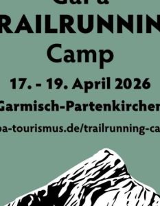 GaPa Trailrunning Camp April 2026 verbindet Einsteiger und (Foto: PLAN B event company gmbh)